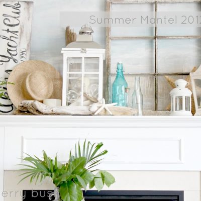 My summer mantel …