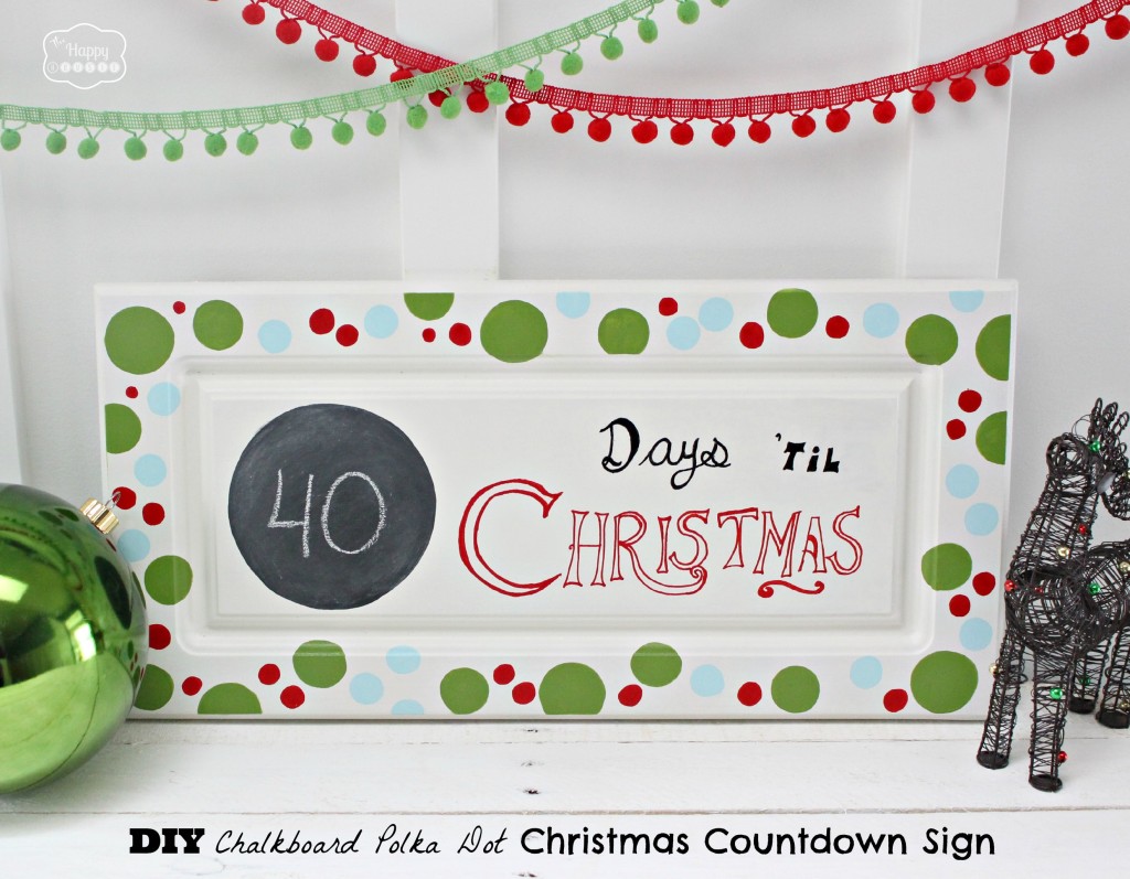 DIY-Chalkboard-Polka-Dot-Christmas-Countdown-Sign-close-at-thehappyhousie-1024x797