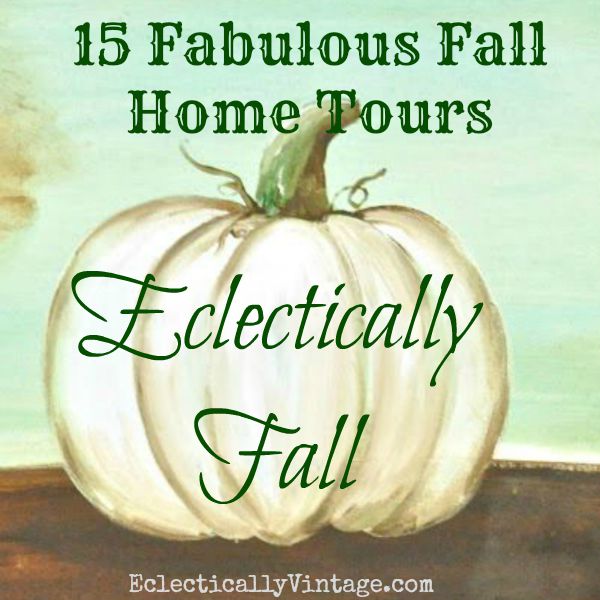 Eclectically Fall Home Tour 2015